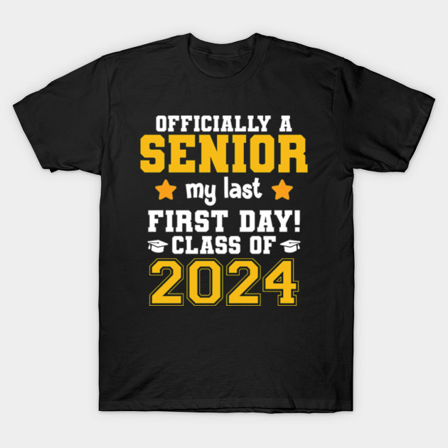 Officially Senior 2024, my last first day Class of 2024 - Officially